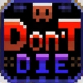 Don't Die Don't Die