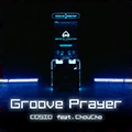 Groove Prayer Groove Prayer